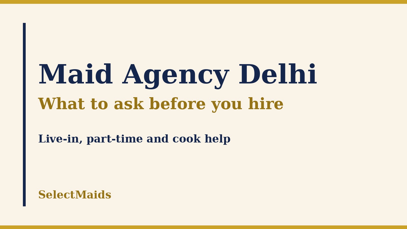 Maid Agency Delhi: What to Ask Before You Hire Live-in, Part-Time or Cook Help