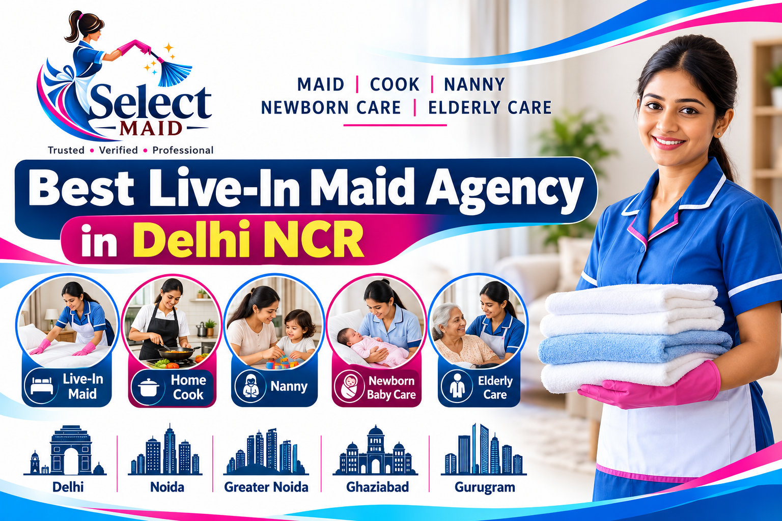 Best Live-In Maid Agency in Delhi NCR | Select Maid